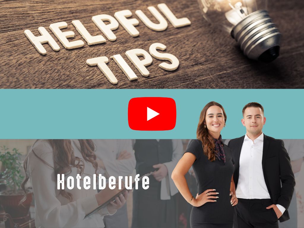 Abbildung mit drei Bereichen: oben ‚Helpful Tips‘ mit Glühbirne, mittig YouTube-Symbol, unten ‚Hotelberufe‘ mit zwei Personen in Berufskleidung.