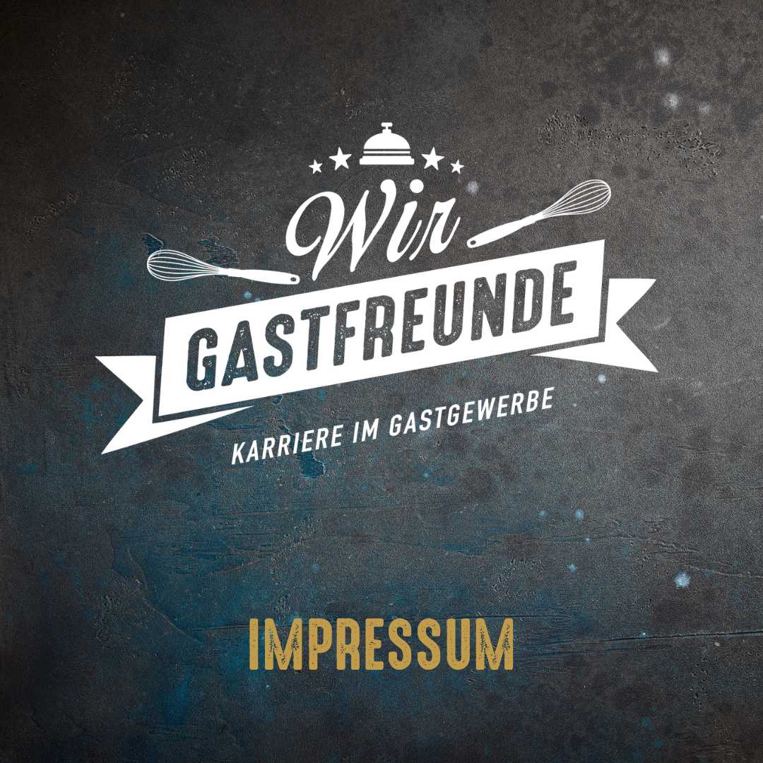 Abbildung des WIR GASTFREUNDE-Logos und dem Schriftzug Impressum.